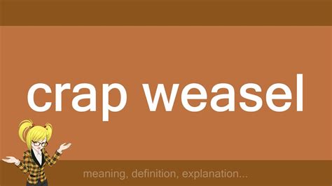crapweasel meaning